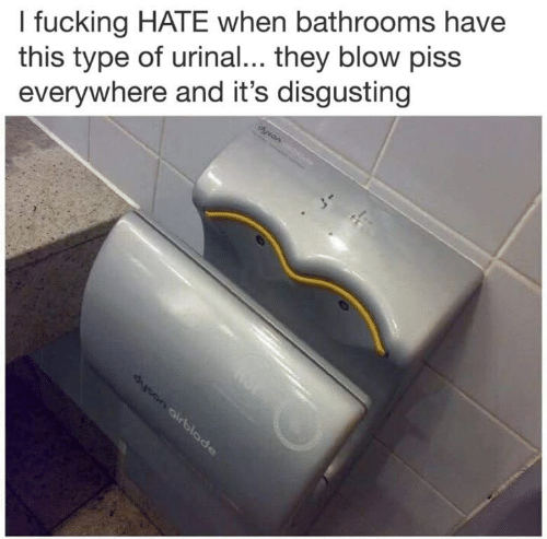 Name:  i-fucking-hate-when-bathrooms-have-this-type-of-urinal-61603526.png
Views: 605
Size:  129.8 KB