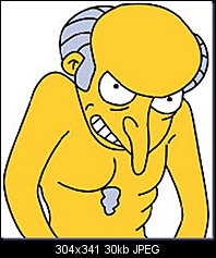 Click image for larger version. 

Name:	montgomery-burns-14_thumb[2].jpg 
Views:	156 
Size:	30.5 KB 
ID:	126753