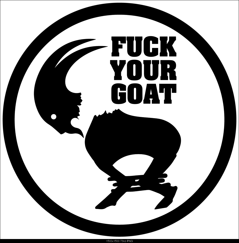 Click image for larger version. 

Name:	fuck_your_goat.png 
Views:	191 
Size:	73.2 KB 
ID:	300407