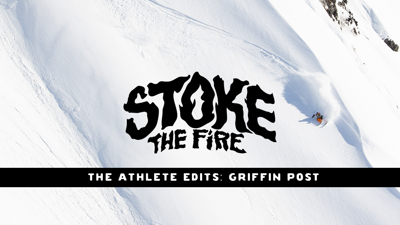 Stoke the Fire Athlete Edits: Griffin Post thumbnail