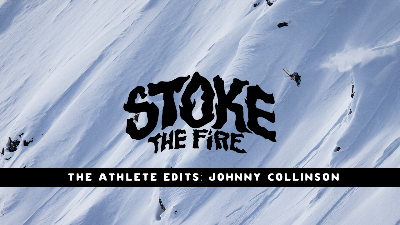 Stoke the Fire Athlete Edits: Johnny Collinson thumbnail